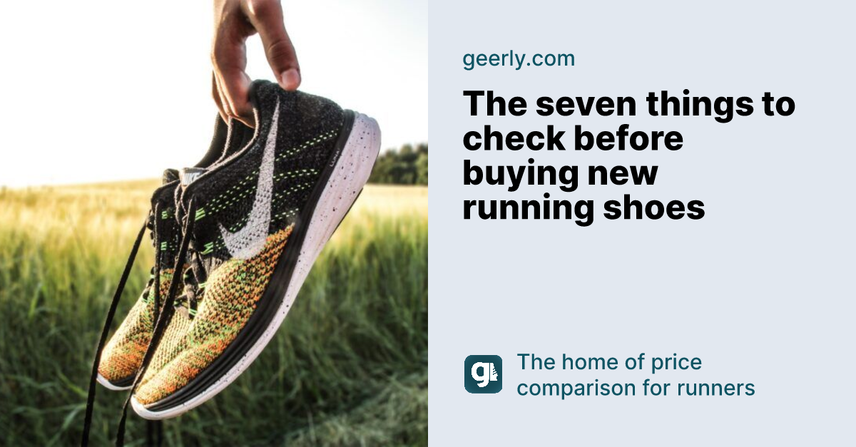 The seven things to check before buying new running shoes